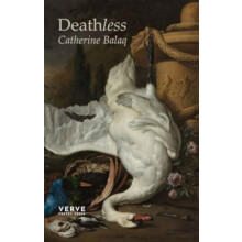 Deathless by Catherine Balaq Paperback Book