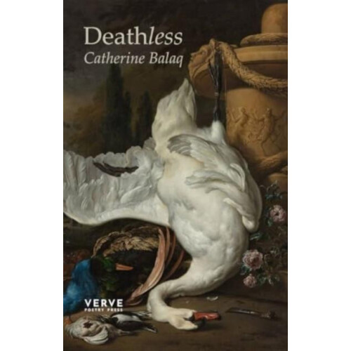 Deathless by Catherine Balaq Paperback Book