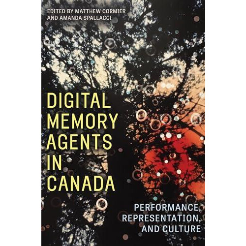 Digital Memory Agents in Canada Paperback Book