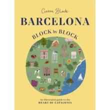 Barcelona Block by Block by Cierra Block Hardcover Book