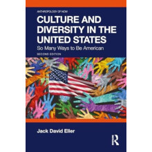 Culture and Diversity in the United States by Eller Jack David Communi