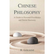 Chinese Philosophy by R. Lekshmi Hardcover Book