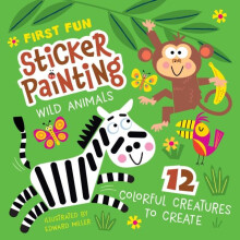 First Fun Sticker Painting Wild Animals by Edward Miller Paperback Boo