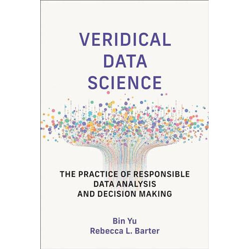 Veridical Data Science by Rebecca L. Barter Hardcover Book