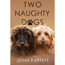Two Naughty Dogs by John Paffett Paperback Book