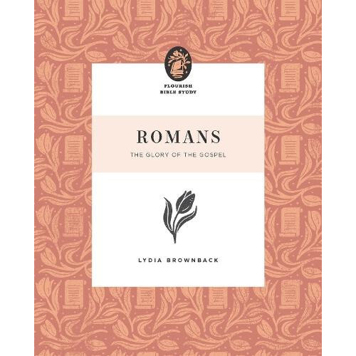 Romans by Lydia Brownback Paperback Book
