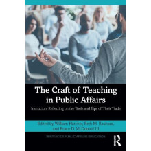 The Craft of Teaching in Public Affairs Paperback Book