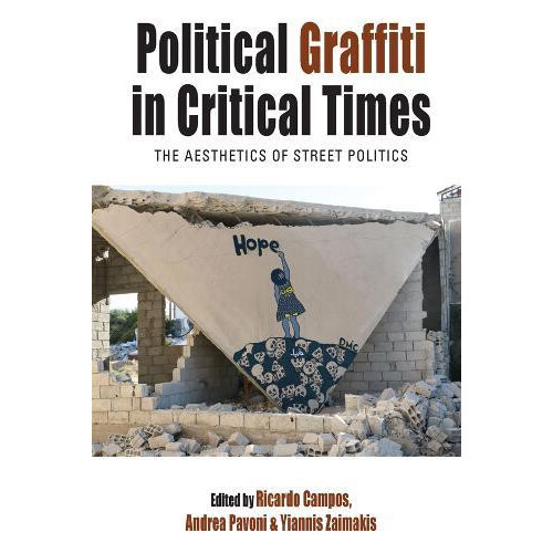 Political Graffiti in Critical Times Paperback Book