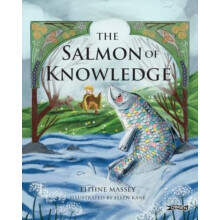 The Salmon of Knowledge by Eithne Massey Hardcover Book