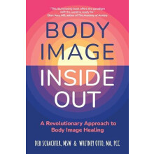 Body Image Inside Out by Whitney Otto Paperback Book