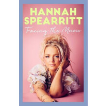 Facing the Music by Hannah Spearritt Paperback Book