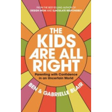 The Kids Are All Right by Gabrielle Stanley Blair Paperback Book
