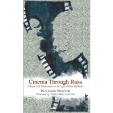Cinema Through Rasa by Prachand Praveer Paperback Book