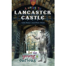 A Guide to Lancaster Castle by Colin Penny Paperback Book