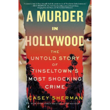 A Murder in Hollywood by Casey Sherman Paperback Book