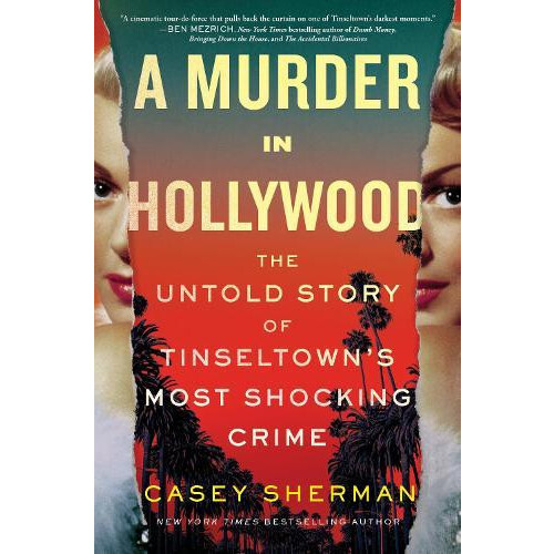 A Murder in Hollywood by Casey Sherman Paperback Book