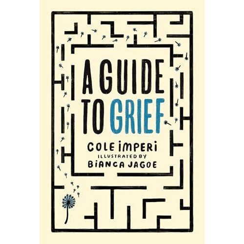 A Guide to Grief by Cole Imperi Hardcover Book
