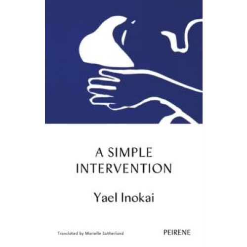 A Simple Intervention by Yael Inokai Paperback Book