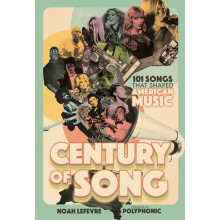 Century of Song by Noah Lefevre Hardcover Book