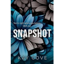 Snapshot by Kay Cove Paperback Book