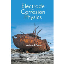 Electrode And Corrosion Physics by Paxton Anthony Kings College London