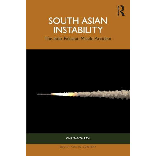 South Asian Instability by Chaitanya Ravi Paperback Book