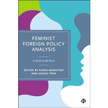 Feminist Foreign Policy Analysis Paperback Book