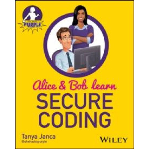 Alice and Bob Learn Secure Coding by Tanya Janca Paperback Book