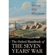 The Oxford Handbook of the Seven Years War Hardcover Book