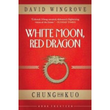 White Moon Red Dragon by David Wingrove Paperback Book