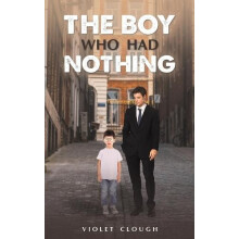 The Boy Who Had Nothing by Violet Clough Paperback Book