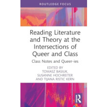 Reading Literature and Theory at the Intersections of Queer and Class