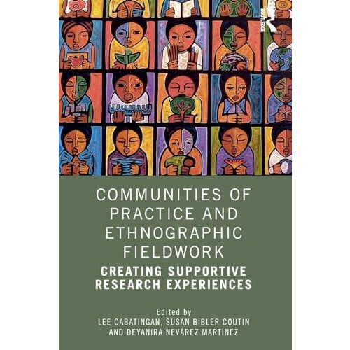 Communities of Practice and Ethnographic Fieldwork Paperback Book
