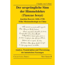 Der ursprungliche Sinn der Himmelslehre Tianxue benyi by Claudia von C