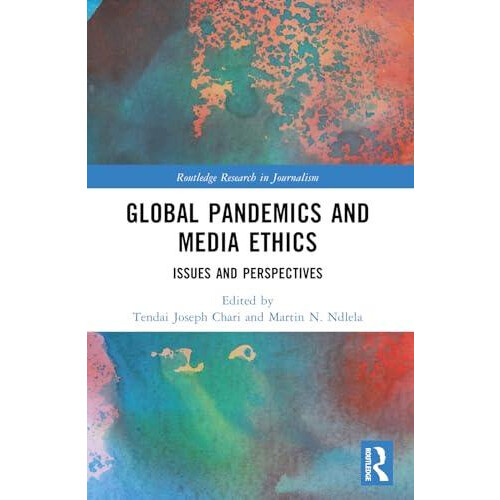 Global Pandemics and Media Ethics Paperback Book