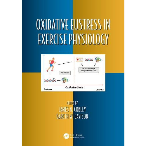 Oxidative Eustress in Exercise Physiology Paperback Book