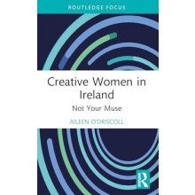 Creative Women in Ireland by Aileen ODriscoll Paperback Book