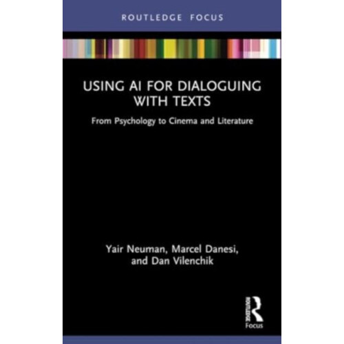 Using AI for Dialoguing with Texts by Dan Vilenchik Paperback Book