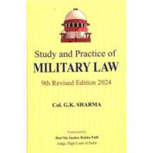 Study and Practice of MILITARY LAW by G.K. Sharma Hardcover Book