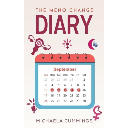 The Meno Change Diary by Michaela Cummings Paperback Book