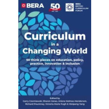 Curriculum in a Changing World by British Educational Research Associa
