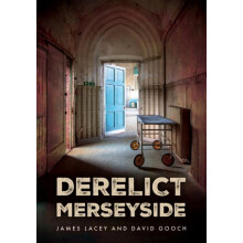 Derelict Merseyside by David Gooch Paperback Book