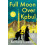 Full Moon Over Kabul by Barbara Kastelin Paperback Book 1