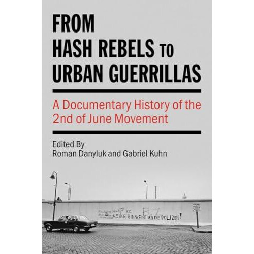 From Hash Rebels to Urban Guerrillas Paperback Book