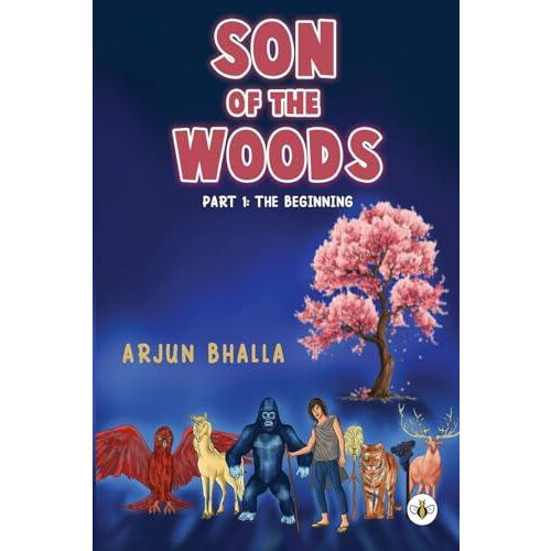 Son of the Woods by Arjun Bhalla Paperback Book