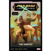 Star Wars The High Republic Phase III Vol. 2 The Hunted by Cavan Scott