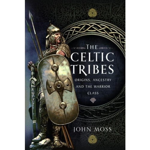 The Celtic Tribes by John Moss Hardcover Book