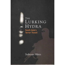 The Lurking Hydra by Subroto Mitra Hardcover Book