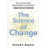 The Science of Change by Boyatzis Richard E. Distinguished University 1