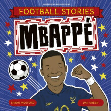 Football Stories Mbappe by Simon Mugford Paperback Book
